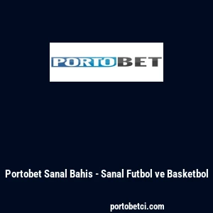 Portobet Sanal Bahis - Sanal Futbol ve Basketbol